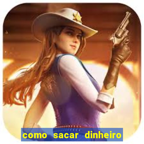 como sacar dinheiro no slots 777